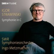 Ingo Metzmacher, SWR Symphonieorchester - Stravinsky: Symphony in C Major, K061 (2024) [Hi-Res]