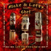 Micke & Lefty - Let the Fire Lead (2020)