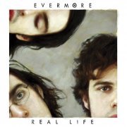 Evermore - Real Life (2006)