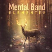 Mental Band - Elementer (2022) [Hi-Res]