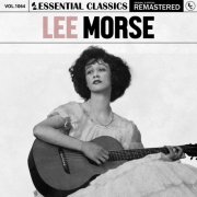 Lee Morse - Essential Classics, Vol. 1064: Lee Morse (2025)
