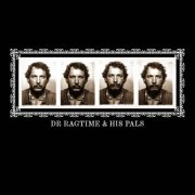 Jack Rose - Dr. Ragtime & His Pals (2016)