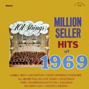 101 Strings Orchestra - Million Seller Hits of 1969 (Remastered from the Original Master Tapes) (2018)