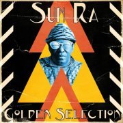 Sun Ra - Golden Selection (Remastered) (2021)