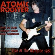 Atomic Rooster - Live At The Marquee 1980 (2023)