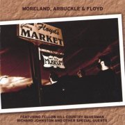 Moreland, Arbuckle & Floyd - Floyd's Market (2006)