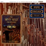 The Monty Kelly Orchestra & Buddy Cole - Pops Concert Extravaganza (2026 Remaster) (1973) [Hi-Res]