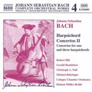 Gerald Hambitzer, Robert Hill, Cologne Chamber Orchestra, Helmut Muller-Bruhl - J.S. Bach: Harpsichord Concertos, Vol. 2 (2002)