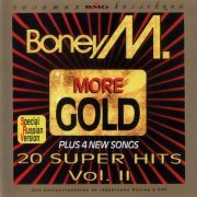 Boney M. - More Gold: 20 Super Hits Vol. II (2004)