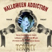 Tommy february6 & Tommy heavenly6 - HALLOWEEN ADDICTION (2012)