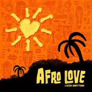 Lucca Saettone - Afro Love (2025)