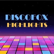 VA - Discofox Highlights (2025)