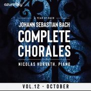 Nicolas Horvath - Year of Bach/Bach Chorales - Vol. 12, October (2025) Hi-Res