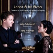 Leila Schayegh, Jörg Halubek - Leclair & his Rivals (2013)