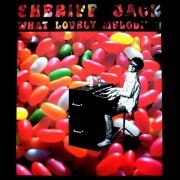 Sheriff Jack - What Lovely Melodies! (1987)