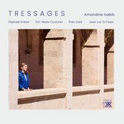 Amandine Habib - Tressages (2026)
