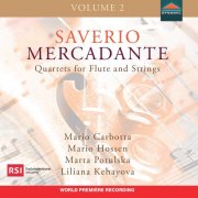 Mario Carbotta, Mario Hossen, Marta Potulska, Liliana Kehayova - Mercadante: Quartets for Flute & Strings, Vol. 2 (2025) [Hi-Res]