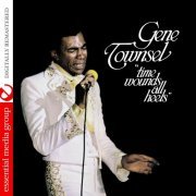 Gene Townsel - Time Wounds All Heels (Digitally Remastered) (2010)