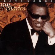 Ray Charles - Love Songs (1999)