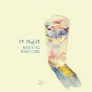 Kazuyuki Karaguchi - At Night (2023)