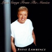 Steve Lawrence - Love Songs From the Movies (Reissue) (2018)