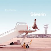 Séverin - Transatlantique (2019) [Hi-Res]