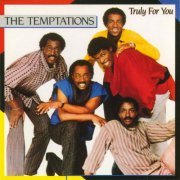 The Temptations - Truly For You (1984)