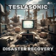 TeslaSonic - Disaster Recovery (2025)