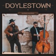 Doylestown - Long Gone (2025) [Hi-Res]