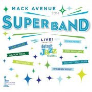 Mack Avenue SuperBand - Live from the Detroit Jazz Festival - 2014 (2015) [Hi-Res]