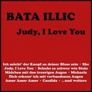 Bata Illic - Judy, I Love You (2020)