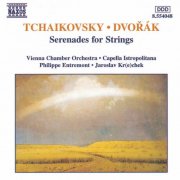 Wiener Kammerorchester, Capella Istropolitana, Philippe Entremont, Jaroslav Krcek - Tchaikovsky / Dvorak: Serenades for Strings (1997)