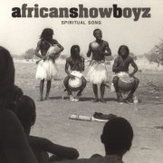 African Show Boyz - Spiritual song (2003)