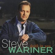 Steve Wariner - Faith In You (2000/2020)