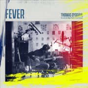 Thomas Dybdahl - Fever (2020) [Hi-Res]