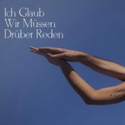 Elis Noa - Ich Glaub Wir Müssen Drüber Reden (2024)