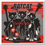 Ratcat - Twisted Tails: A Ratcat Best Of... [2CD Set] (2001)