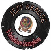 Jeff Krause & Brokedown Gramophone - Tears for My Friends (2025) [Hi-Res]