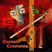 Daniel Crommie - Flameout (2026) [Hi-Res]
