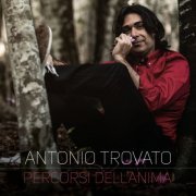 Antonio Trovato - Percorsi dell'anima (2020)