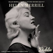 Helen Merrill - Helen Merrill with Clifford Brown Sextet (Carlo Cavalli Digitally Remastered) (2026) Hi-Res