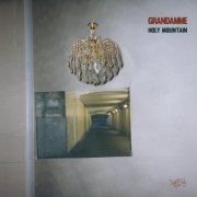 Grandamme, Bastien Keb, Claudia Kane - Holy Mountain (2022)