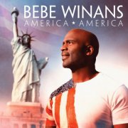 Bebe Winans - America America (2012)