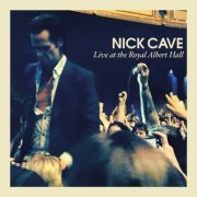 Nick Cave - Live at the Royal Albert Hall (2015)