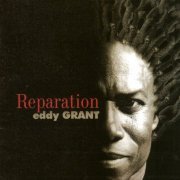 Eddy Grant - Reparation (2005)