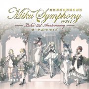 Tokyo Philharmonic Orchestra - Hatsune Miku Symphony ~Miku Symphony 2024 Live (2025) Hi-Res