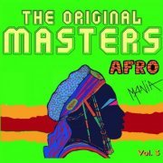 VA - The Original Masters: Afromania, Vol. 3 (2015)