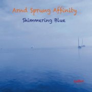 Arnd Sprung Affinity - Shimmering Blue (2024) [Hi-Res]