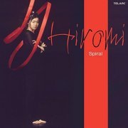 Hiromi - Spiral (2006/2021) Hi Res