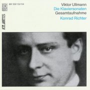 Konrad Richter - Viktor Ullmann: Complete Piano Sonatas (2025)